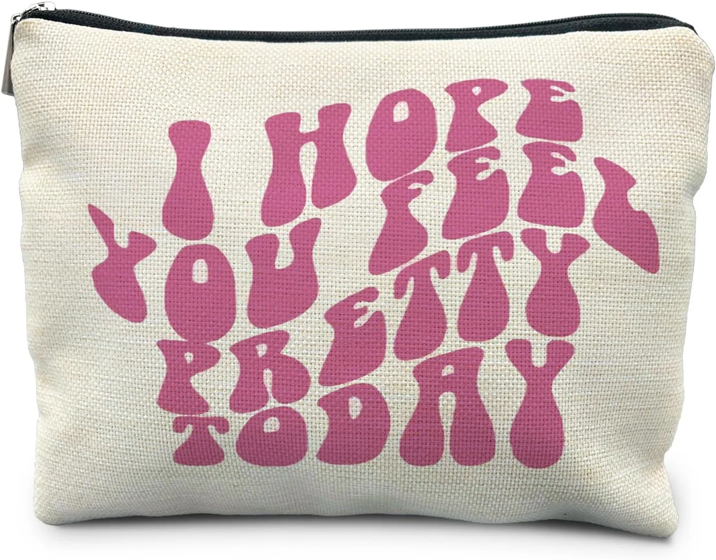 Trendy Pink Makeup Bag, Groovy I Hope You Feel Pretty Today Cosmetic Bag Toiletry Bag, Inspirational Gifts for Women Best Friends Bestie BFF, Preppy Makeup Bag, Preppy Gifts for Women